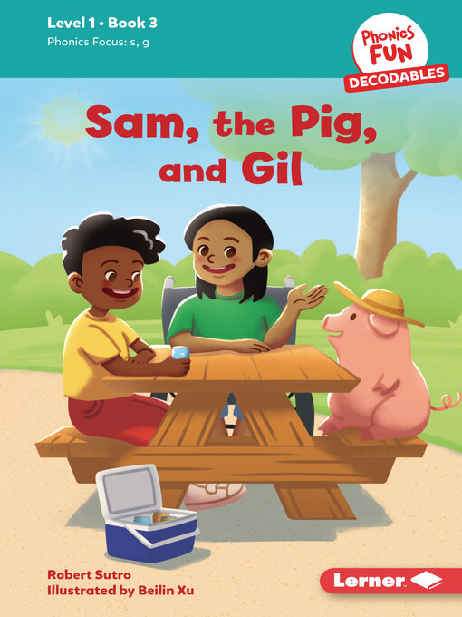 Title details for Sam, the Pig, and Gil by Robert Sutro - Wait list